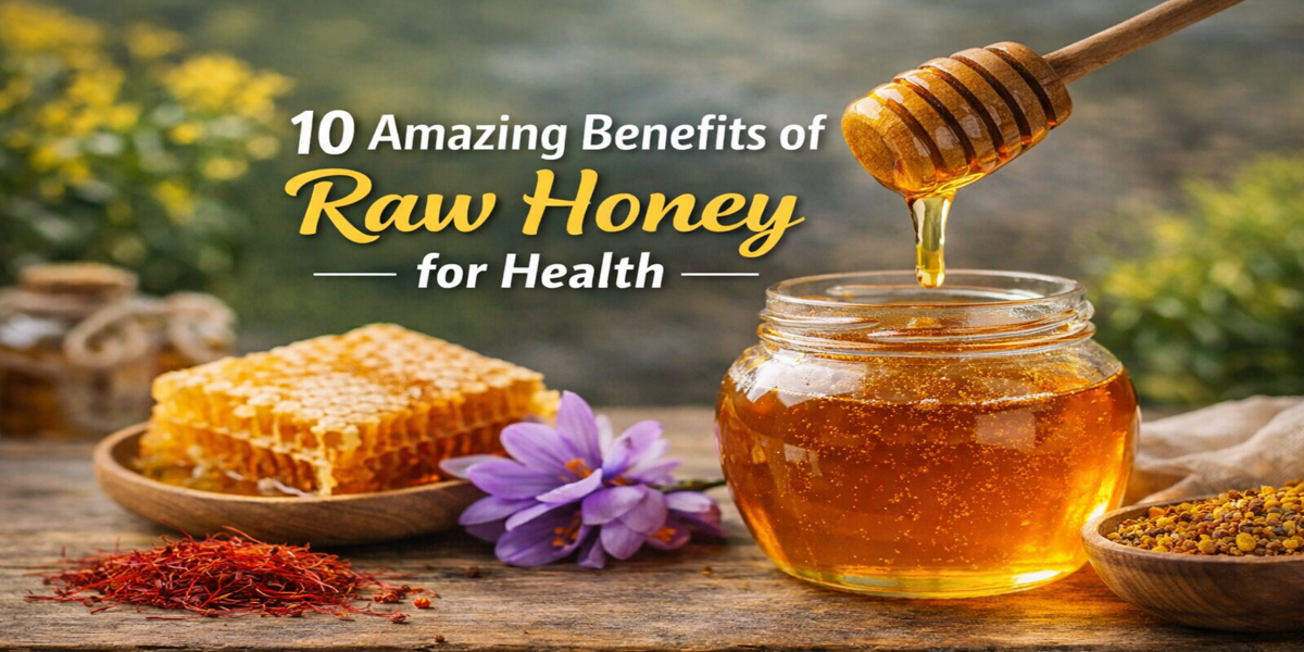 10 Amazing Benefits of Raw Honey for Health